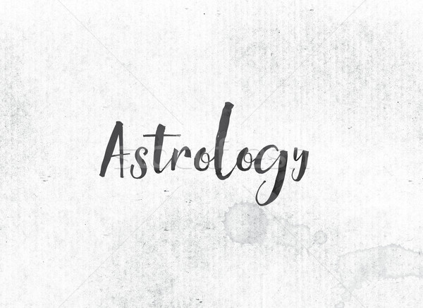 Astrology Concept Painted Ink Word and Theme Stock photo © enterlinedesign