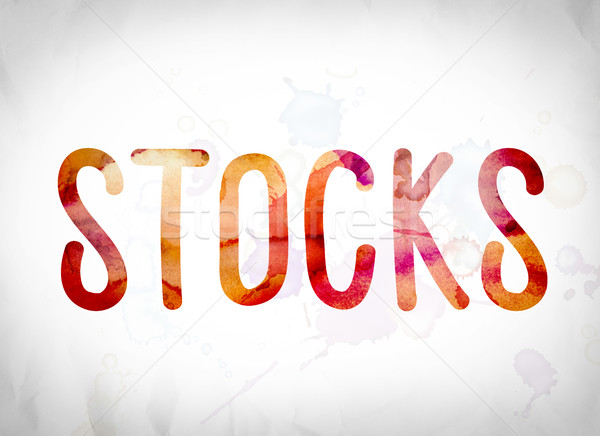 Stocks Concept Watercolor Word Art Stock photo © enterlinedesign