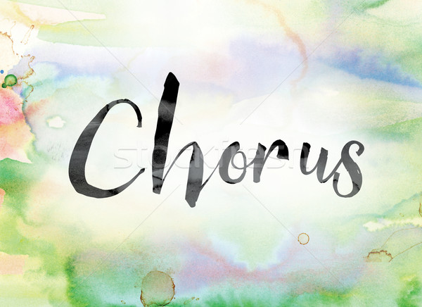 Chorus Colorful Watercolor and Ink Word Art Stock photo © enterlinedesign
