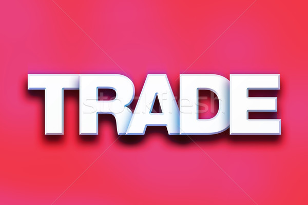 Trade Concept Colorful Word Art Stock photo © enterlinedesign