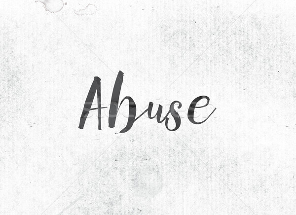 Abuse Concept Painted Ink Word and Theme Stock photo © enterlinedesign