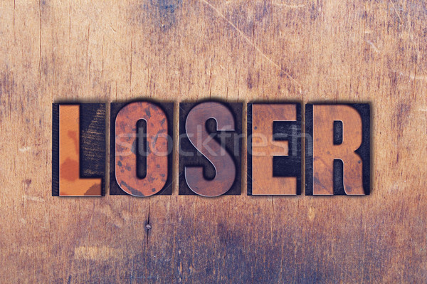 Loser Theme Letterpress Word on Wood Background Stock photo © enterlinedesign