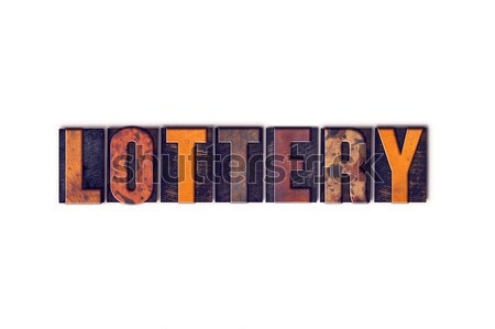 Lottery Concept Isolated Letterpress Type Stock photo © enterlinedesign