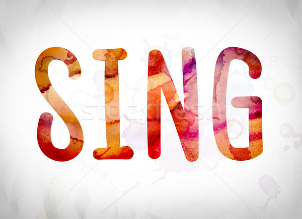 Stock photo: Sing Concept Watercolor Word Art