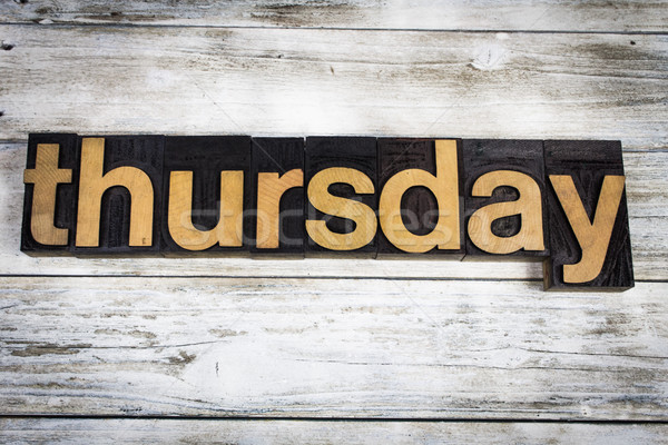Thursday Letterpress Word on Wooden Background Stock photo © enterlinedesign