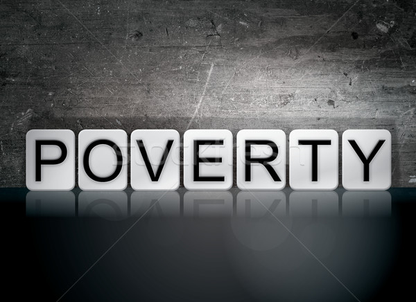 Zdjęcia stock: Ubóstwa · taflowy · litery · słowo · napisany · biały