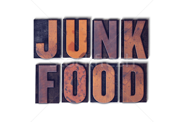 Junk Food Concept Isolated Letterpress Word Stock photo © enterlinedesign