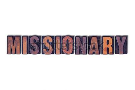 Missions Concept Isolated Letterpress Type Stock photo © enterlinedesign