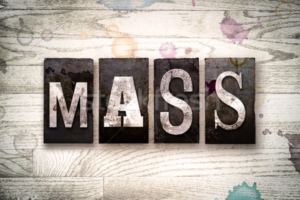 Mass Concept Metal Letterpress Type Stock photo © enterlinedesign