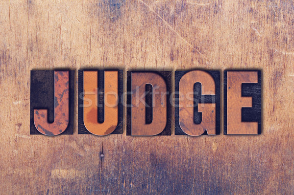 Judge Theme Letterpress Word on Wood Background Stock photo © enterlinedesign