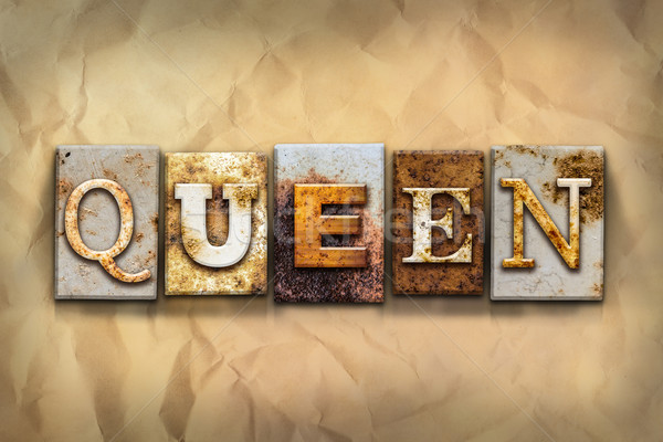 Queen Concept Rusted Metal Type Stock photo © enterlinedesign