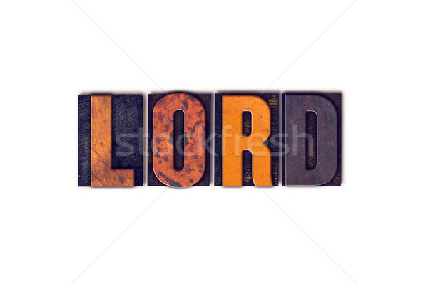 Lord Concept Isolated Letterpress Type Stock photo © enterlinedesign