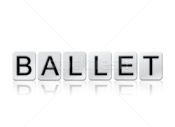 Ballet Isolated Tiled Letters Concept and Theme Stock photo © enterlinedesign