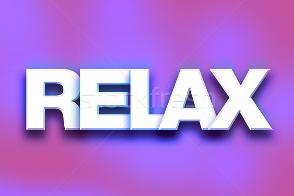 relax word photography