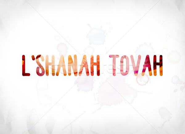 L'Shanah Tovah Concept Painted Watercolor Word Art Stock photo © enterlinedesign