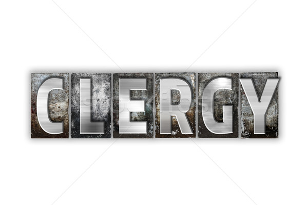 Clergy Concept Isolated Metal Letterpress Type Stock photo © enterlinedesign