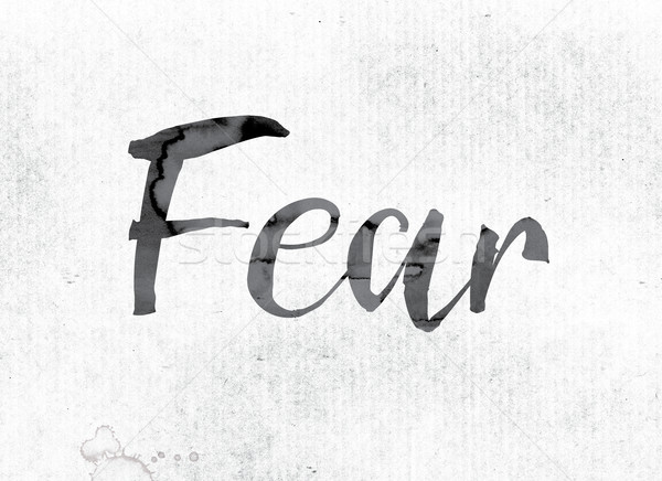 Fear Concept Painted in Ink Stock photo © enterlinedesign