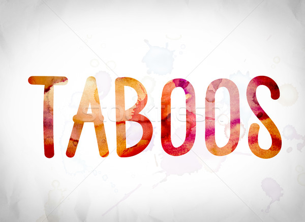 Taboos Concept Watercolor Word Art Stock photo © enterlinedesign