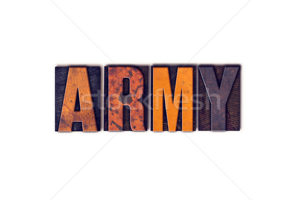 Stock foto: Armee · isoliert · Buchdruck · Typ · Wort · geschrieben