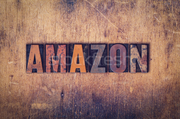 Amazon Concept Wooden Letterpress Type Stock photo © enterlinedesign