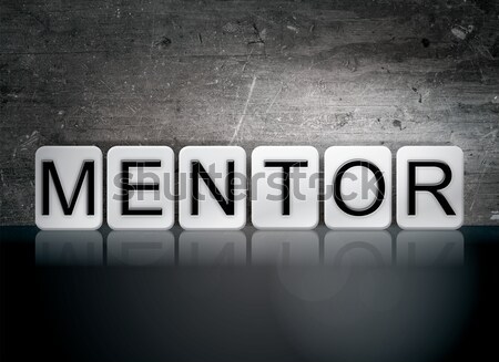 [[stock_photo]]: Mentor · isolé · carrelage · lettres · mot · écrit