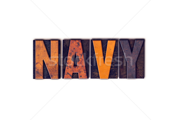 Navy Concept Isolated Letterpress Type Stock photo © enterlinedesign