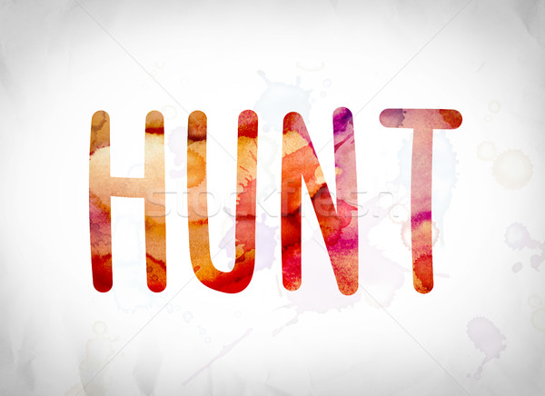 Hunt Concept Watercolor Word Art Stock photo © enterlinedesign