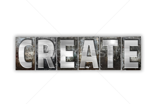 Create Concept Isolated Metal Letterpress Type Stock photo © enterlinedesign