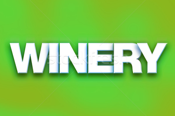 Winery Concept Colorful Word Art Stock photo © enterlinedesign