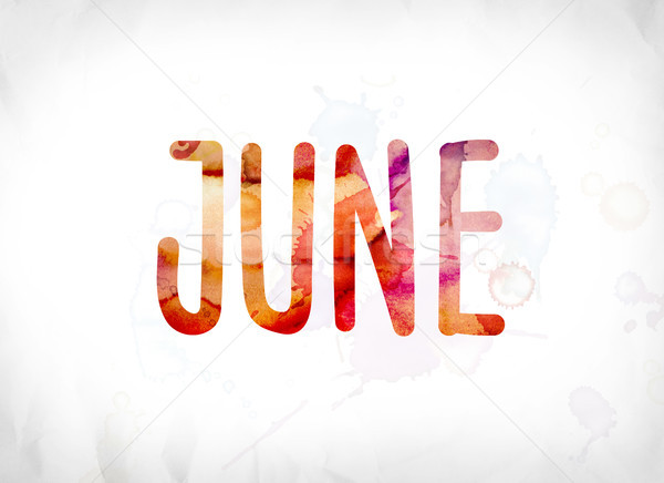June Concept Painted Watercolor Word Art Stock photo © enterlinedesign