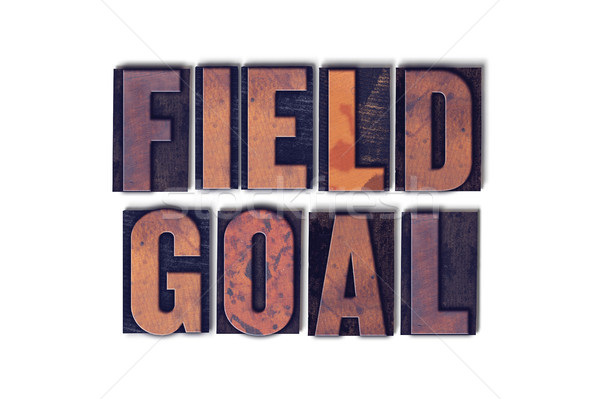 Field Goal Concept Isolated Letterpress Word Stock photo © enterlinedesign