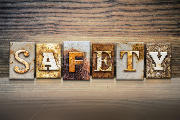 Safety Concept Letterpress Theme Stock photo © enterlinedesign