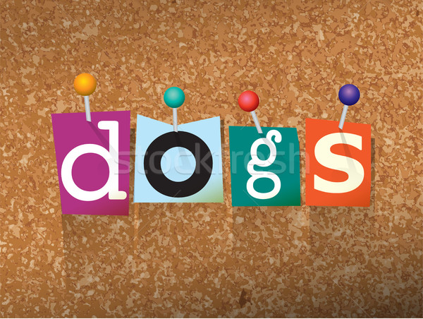 Dogs Concept Pinned Letters Illustration Stock photo © enterlinedesign