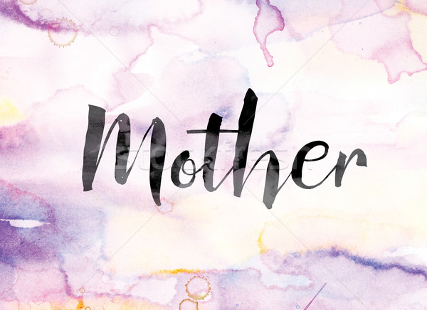 Stock photo: Mother Colorful Watercolor and Ink Word Art
