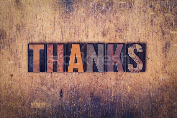 Thanks Concept Wooden Letterpress Type Stock photo © enterlinedesign