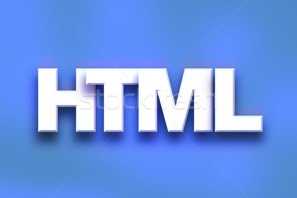 HTML Concept Colorful Word Art Stock photo © enterlinedesign