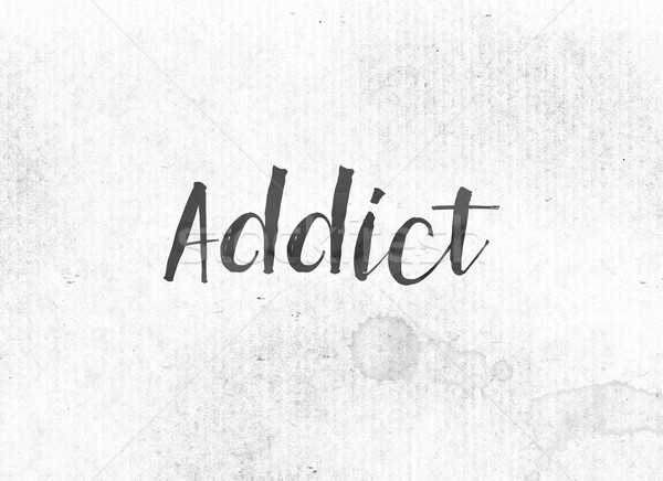 Addict Concept Painted Ink Word and Theme Stock photo © enterlinedesign