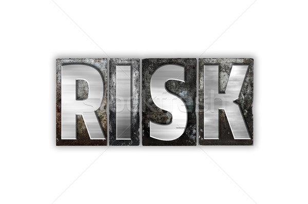 Risk Concept Isolated Metal Letterpress Type Stock photo © enterlinedesign