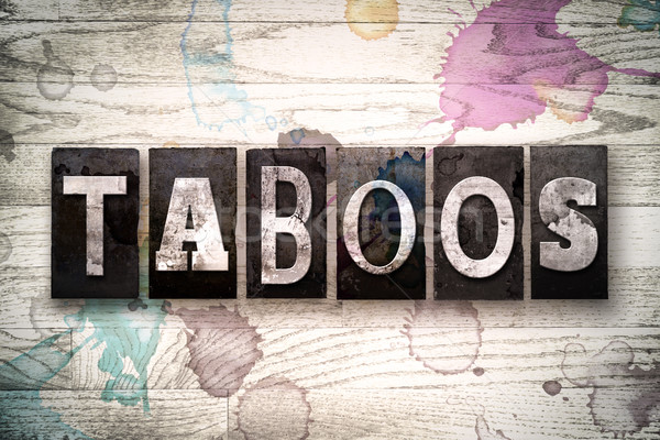 Taboos Concept Metal Letterpress Type Stock photo © enterlinedesign