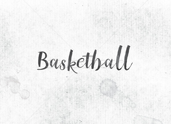 Basketball Concept Painted Ink Word and Theme Stock photo © enterlinedesign