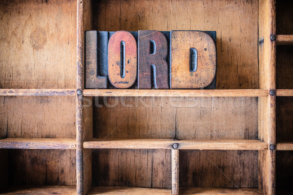 Lord Concept Wooden Letterpress Theme Stock photo © enterlinedesign