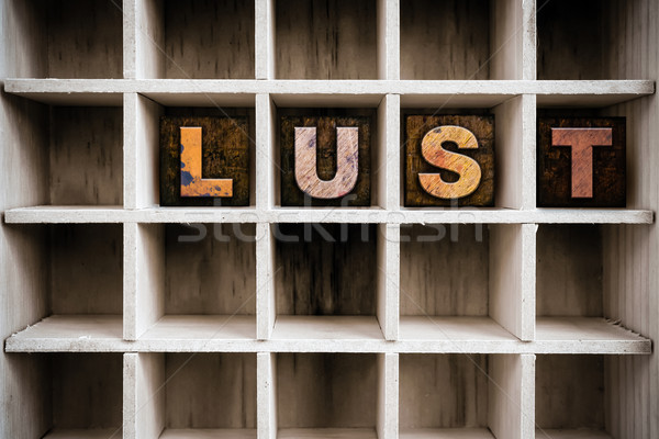 Lust Concept Wooden Letterpress Type in Drawer Stock photo © enterlinedesign