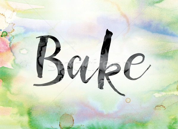 Bake Colorful Watercolor and Ink Word Art Stock photo © enterlinedesign