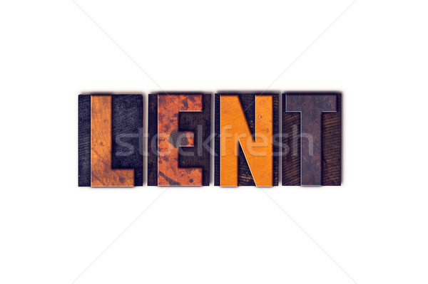 Lent Concept Isolated Letterpress Type Stock photo © enterlinedesign