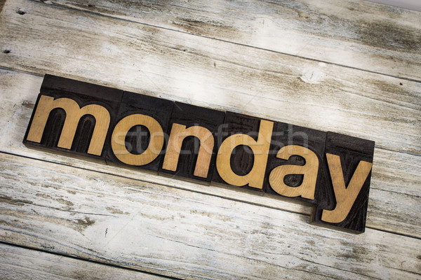 Monday Letterpress Word on Wooden Background Stock photo © enterlinedesign