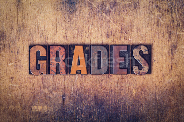 Grades Concept Wooden Letterpress Type Stock photo © enterlinedesign