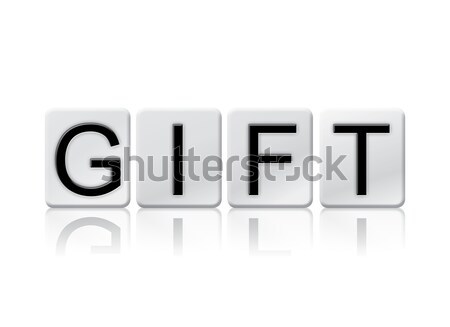 Gift Isolated Tiled Letters Concept and Theme Stock photo © enterlinedesign