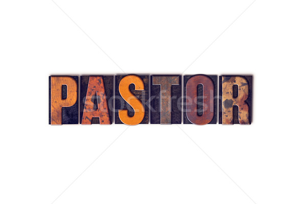 Pastor isoliert Buchdruck Typ Wort geschrieben Stock foto © enterlinedesign