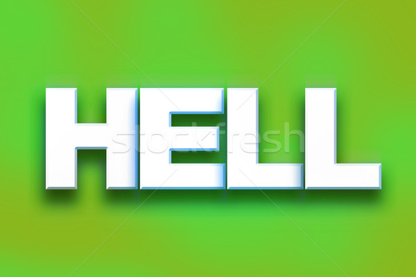 Hell Concept Colorful Word Art Stock photo © enterlinedesign