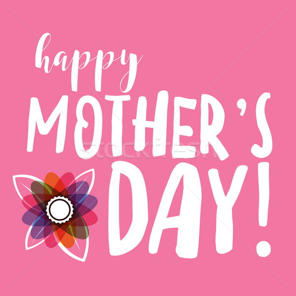 Happy Mother's Day Message Stock photo © enterlinedesign